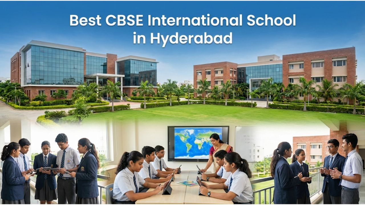Best CBSE International School in Hyderabad