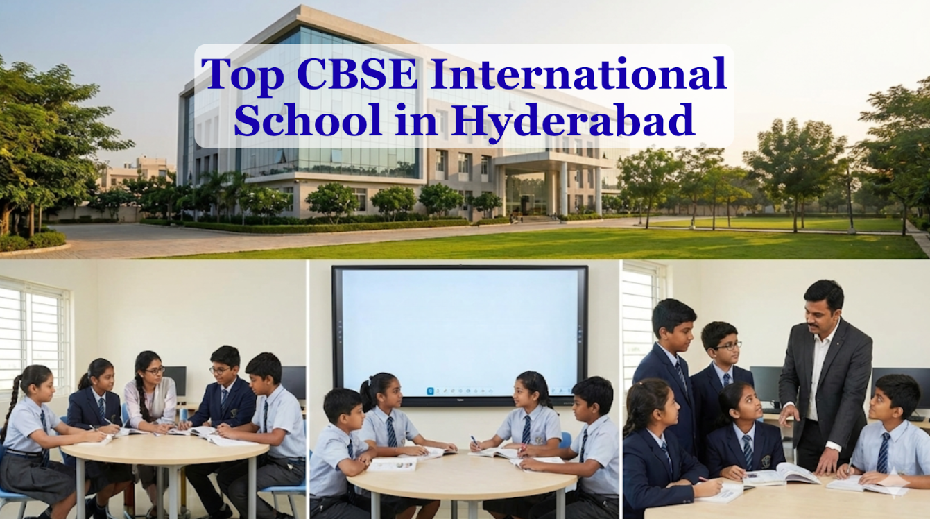 Top CBSE International School in Hyderabad