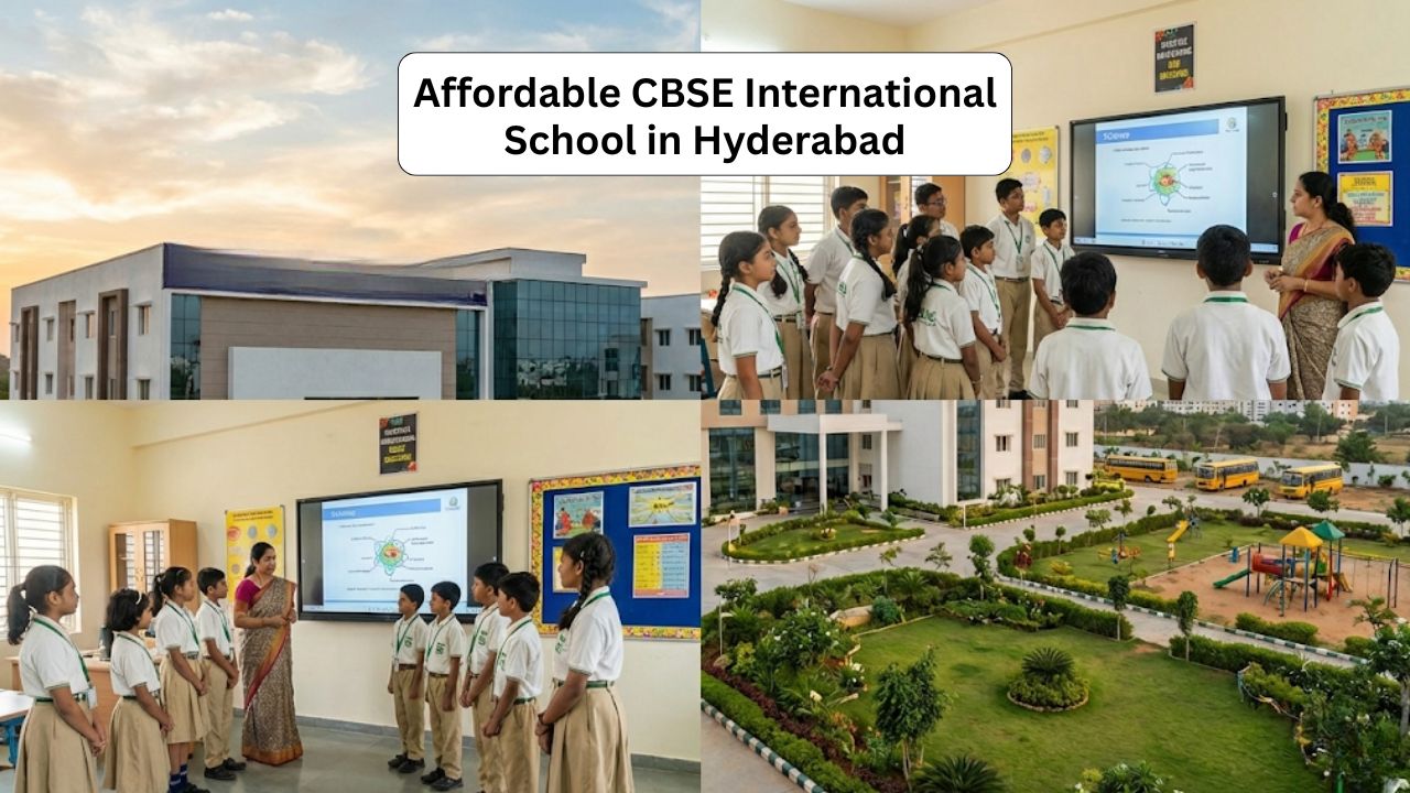 Affordable CBSE International School in Hyderabad